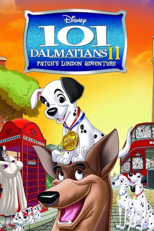 101 Dalmatians II: Patch's London Adventure | Watch Movies Online