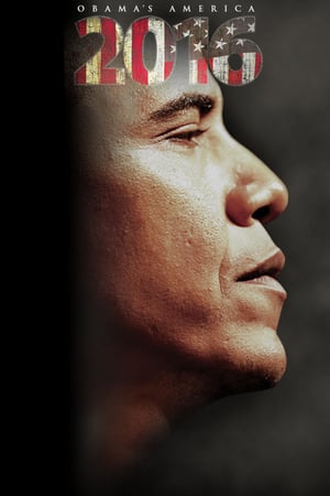 2016: Obama's America | Watch Movies Online