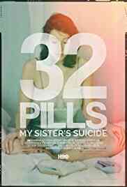 32 Pills: My Sister's Suicide | Watch Movies Online