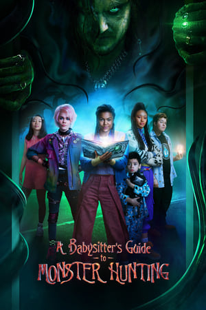A Babysitter's Guide to Monster Hunting | Watch Movies Online