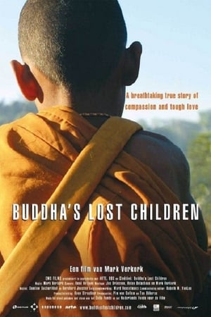 Buddha's Lost Children | Watch Movies Online