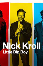 Nick kroll little big boy