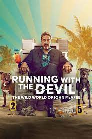 Running with the devil the wild world of john mcafee